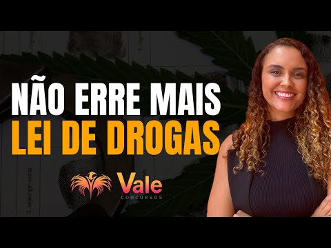 NÃO ERRE MAIS LEI DE DROGAS - Lei 11.343/06  | QUESTÕES FGV