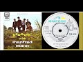 Manfred Mann - Did you have to do that