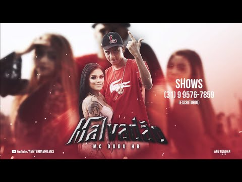 Mc Dudu HR - Malvadão (Clipe Oficial)  Dj RC #AMSTERDAMFILMES #MCDUDUHR