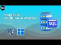 PosgreSQL Installation On Windows ️ Step By Step Guide