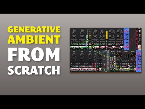 Beginner-Friendly Generative Ambient patch from scratch