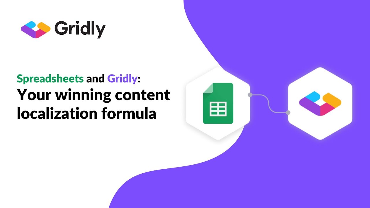 Spreadsheets + Gridly: Your winning content localization formula