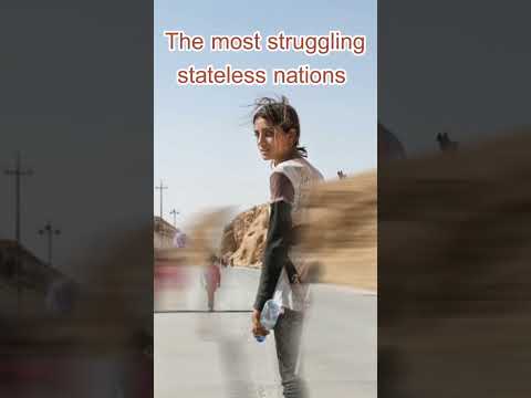 The most struggling stateless nations in the world
