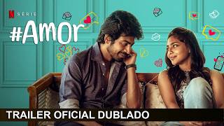 #Amor 2026 Trailer Oficial Dublado