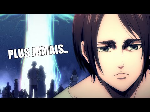 PLUS RIEN NE SERA COMME AVANT. (L'Attaque des titans S4E22)
