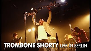 Trombone Shorty & Orleans Avenue