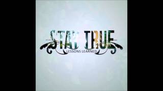 Stay True - You're On Your Own