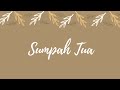 LAGU IBAN: Ery Feat Natala-SUMPAH TUA VIDEO LIRIK