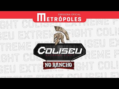 COLISEU EXTREME FIGHT NO RANCHO - AO VIVO E COM IMAGENS - 11.12.25