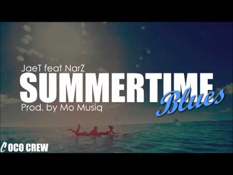 JaeT feat NarZ - Summertime Blues Cover