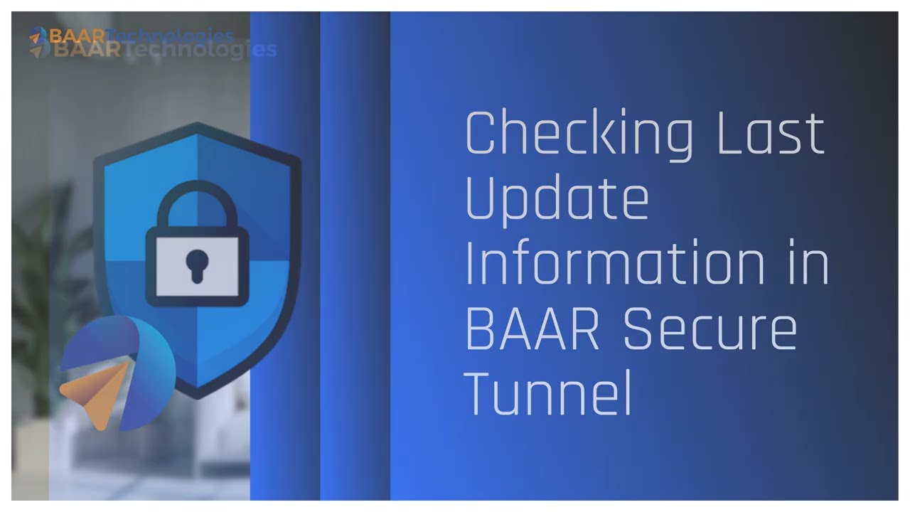 BAAR Cloud Directory - Checking Last Update Information in BAAR Secure Tunnel