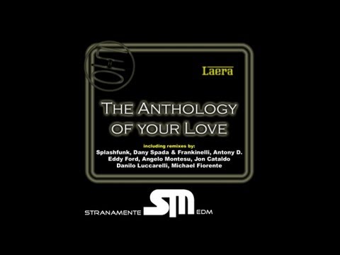 LAERA - THE ANTHOLOGY OF YOUR LOVE (CLUB MIX)