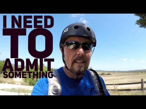 I need to admit something