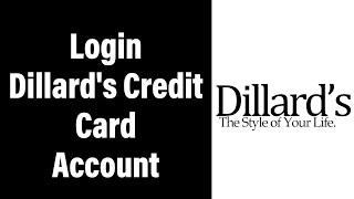 How To Login Dillard's Credit Card Online Account 2022 | Dillard's Credit Card Sign In Help