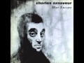 Toi Et Tes Yeux d'Enfant - Charles Aznavour