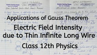 Electric field Intensity due to Thin Infinite Long Wire, Chapter 1, Electric Charges and Fields