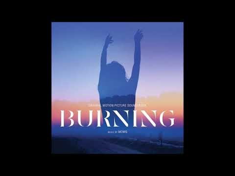Burning Soundtrack - "Suffer and Suffer" - Mowg