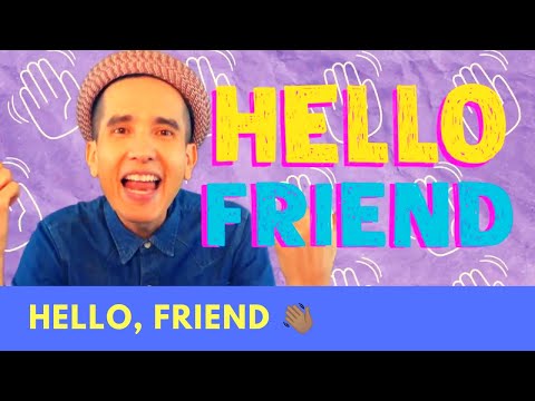 Hello, Friend - "Hello Song" - 123 Andrés feat. Lea Morris - inclusive community-building song