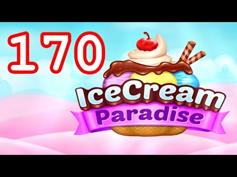 Ice Cream Paradise - Match 3 - Level 170 - Lösung Solution Walkthrough