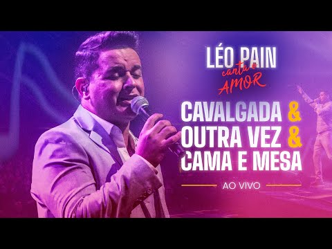 CAVALGADA, OUTRA VEZ, CAMA E MESA (Roberto Carlos) | Léo Pain Canta o Amor