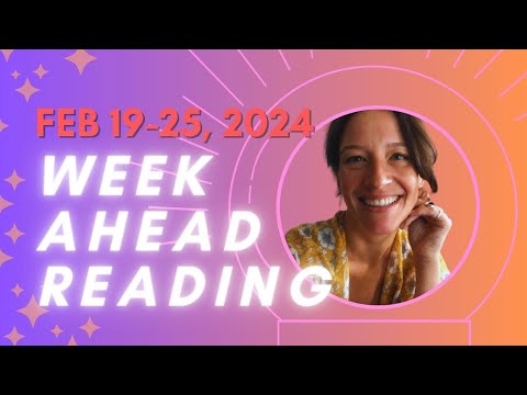 Weekly Forecast: Feb 19-25, 2024 **SECRETS REVEALED**