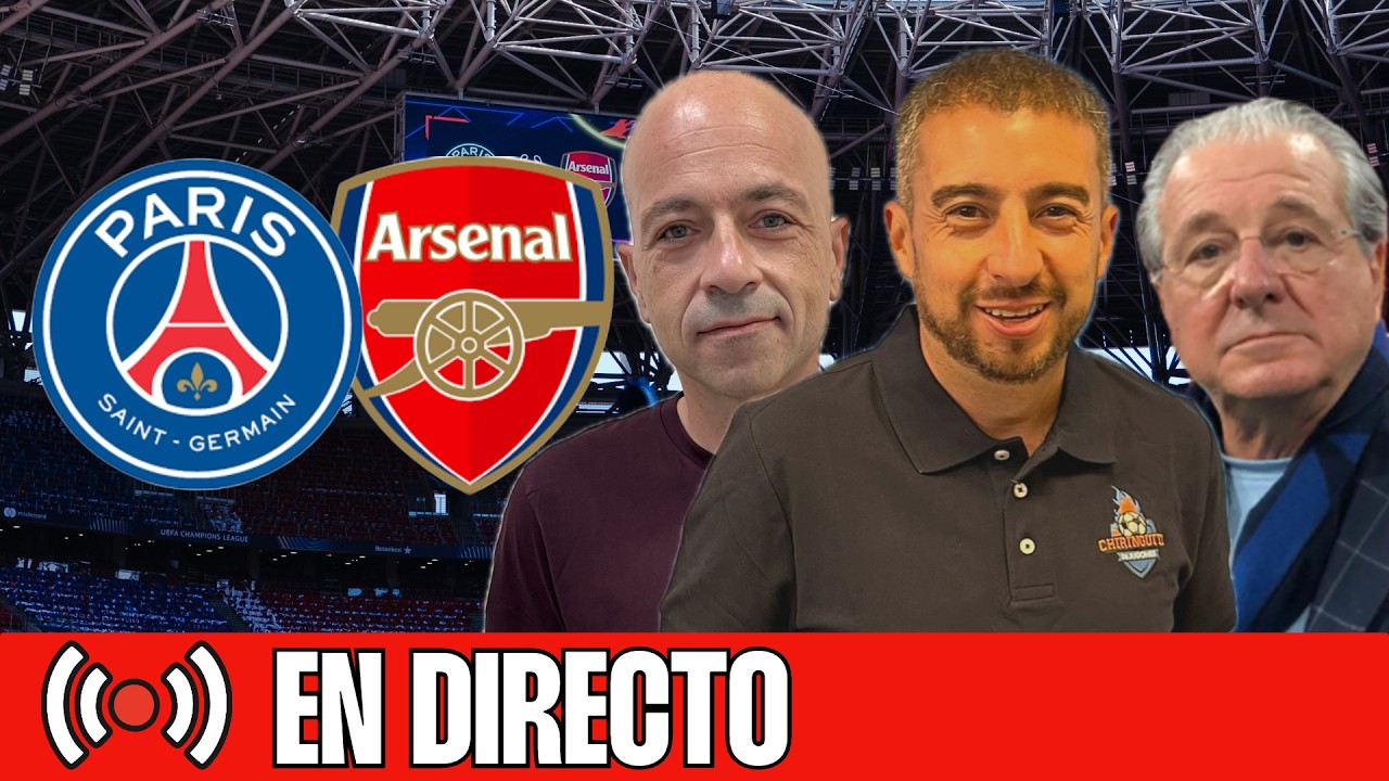 ⚽ PSG - ARSENAL | Final UCL | Chiringuito Live