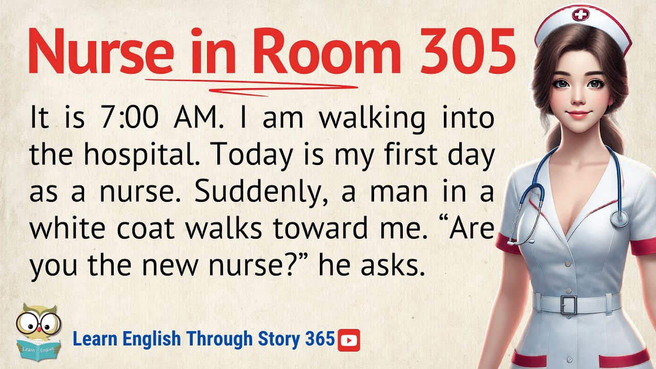 Nurse in Room 305 | Learn English Through Story Level 3 | Graded Reader