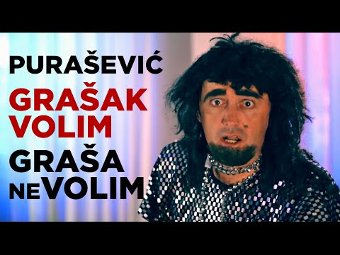 Purasevic - Grasak volim ali Grasa ne volim