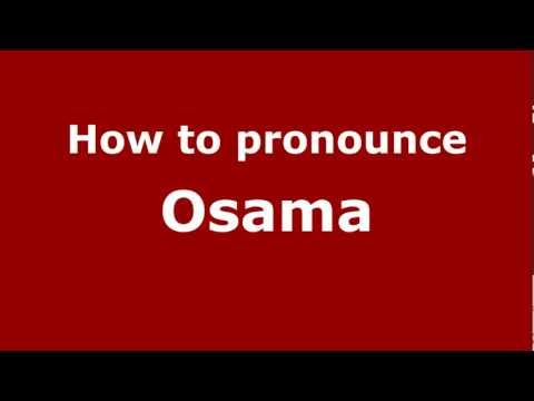 How to pronounce Osama
