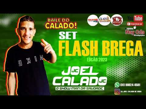 SET FLASH BREGA DJ JOEL CALADO SAUDADE ADIÇÃO 2023