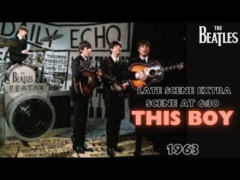 The Beatles | UK-TV Late Scene Extra, Scene at 6:30 - Performing "This Boy" | 11.25.1963