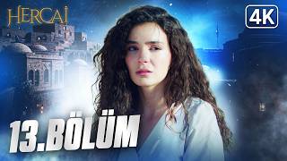 Hercai 13. Bölüm | 4K Ultra HD