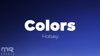 Halsey - Colors (Lyrics)