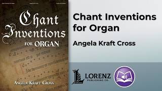 Chant Inventions for Organ