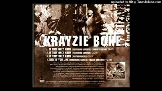 Krayzie Bone- If They Only Knew- Instrumental