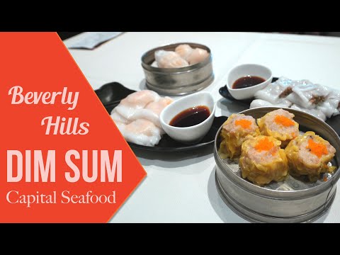 INCRÍVEL DIM SUM no Capital Seafood Restaurant Beverly Hills, Los Angeles