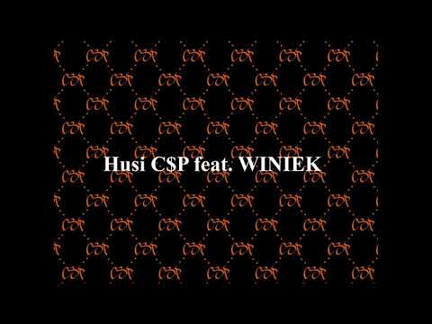 Husi C$P ft.Winiek - Co Się Pa3sz