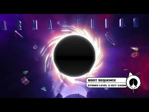 Stoned Level x Izzy Vadim - Boot Sequence