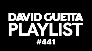 David Guetta Playlist 441