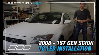 Scion TC LED Install - 2008 1st Gen 2004+ DIY