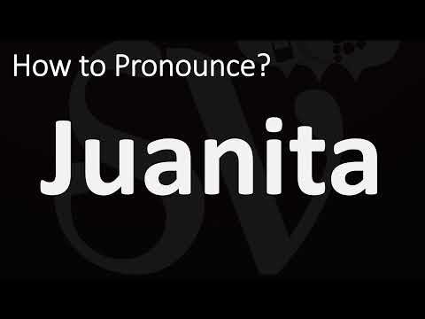 How to Pronounce Juanita? (CORRECTLY)