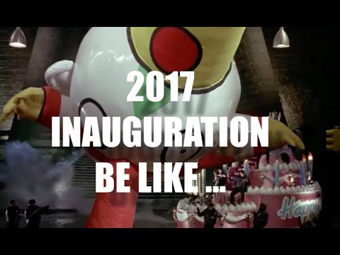 2017 Inauguration Be Like...