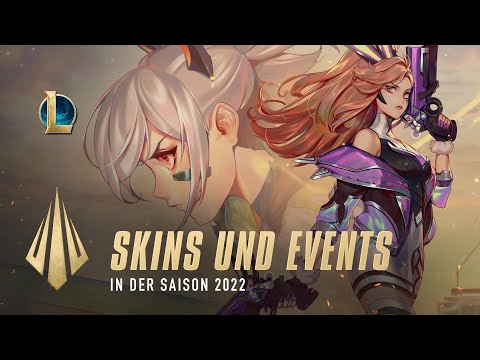 Skins und Events in der Saison 2022 | Entwicklervideo – League of Legends