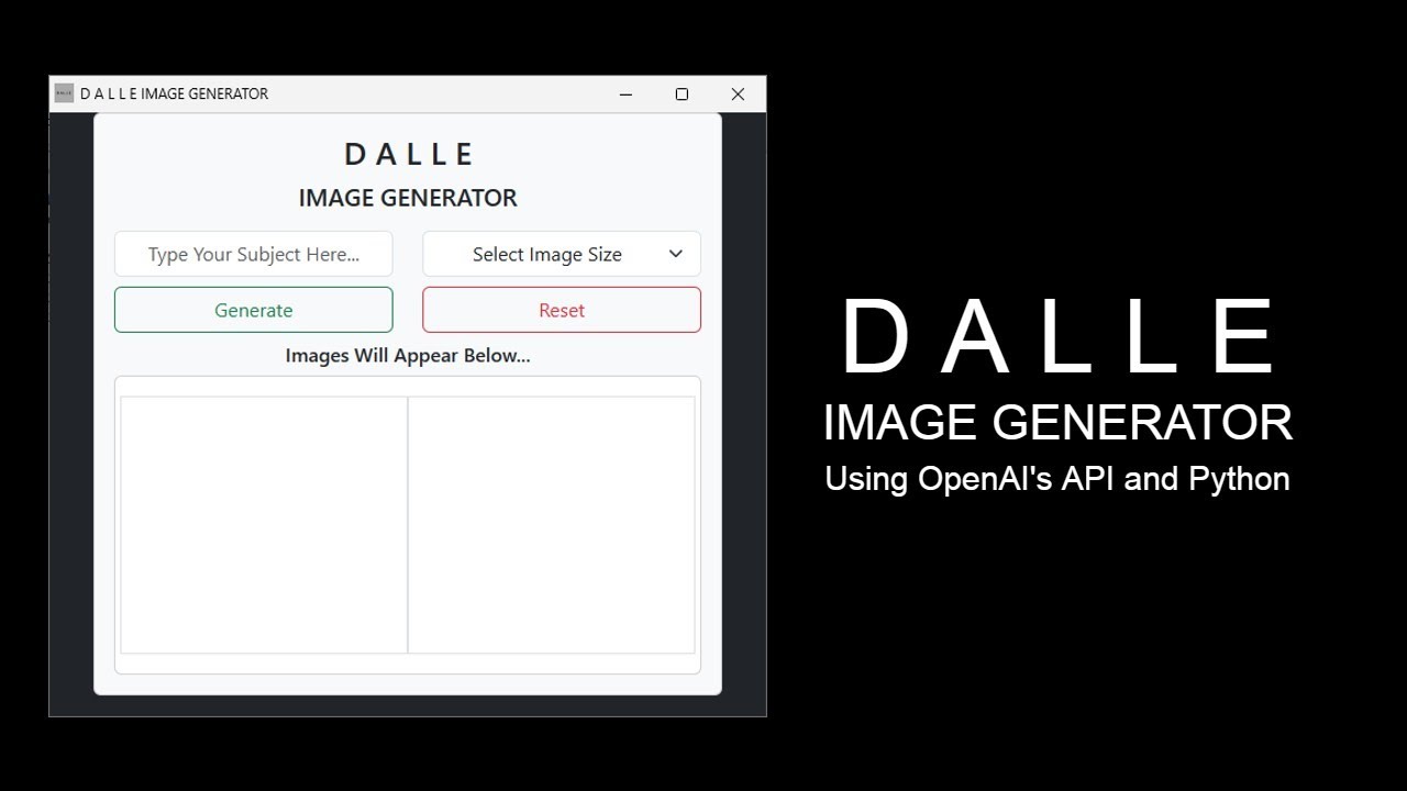 D A L L E Image Generator Using OpenAI's API And Python