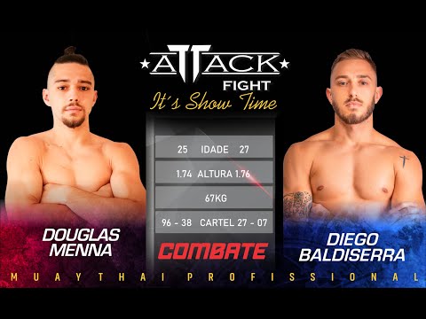 ATTACK FIGHT | DOUGLAS MENNA X DIEGO BALDISSERA