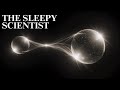 Quantum Physics, Explained Slowly | The Sleepy Scientist