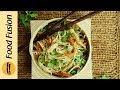 Chicken Hakka Noodles Recipe Desi Chinese Version By Food Fusion