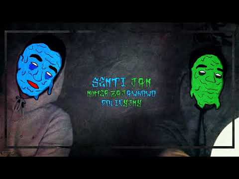 Senti x Jan - Numer zajawkowo policyjny