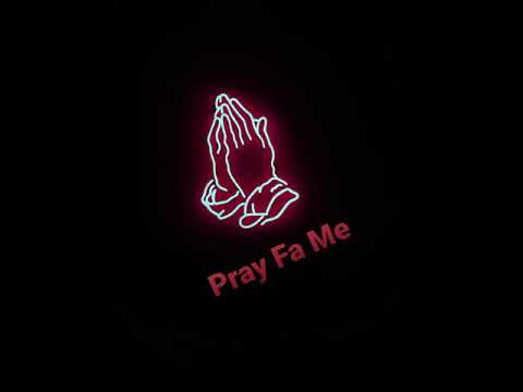 2YF3 Kay - Pray Fa Me