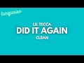 Lil Tecca Did It Again Clean Lyrics